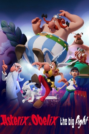 Asterix and Obelix The Big Fight  – Season 1 (2025) WEB-HDRip [EP 1 to 5] [Hindi (DDP5.1) + Dual Audio]